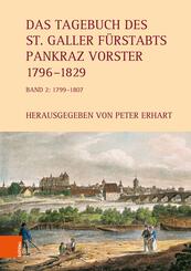 Das Tagebuch des St. Galler F&uuml;rstabts Pankraz Vorster 1796-1829