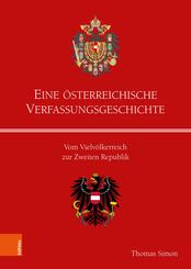 Eine &ouml;sterreichische Verfassungsgeschichte