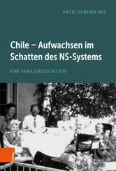 Chile - Aufwachsen im Schatten des NS-Systems