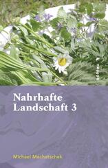 Nahrhafte Landschaft.Bd.3