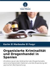 Organisierte Kriminalit&auml;t und Drogenhandel in Spanien