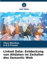 Linked Data: Entdeckung von Altdaten im Zeitalter des Semantic Web