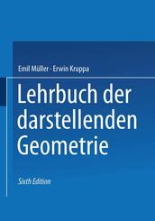 Lehrbuch der darstellenden Geometrie