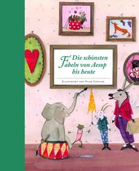 Die sch&ouml;nsten Fabeln von Aesop bis heute
