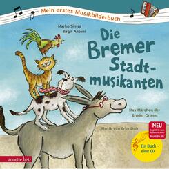Die Bremer Stadtmusikanten (Mein erstes Musikbilderbuch mit CD und zum Streamen, Bd.)