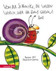 Von der Schnecke, die wissen wollte, wer ihr Haus geklaut hat: Geschenkbuch-Ausgabe