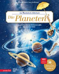 Die Planeten (Das musikalische Bilderbuch mit CD und zum Streamen)