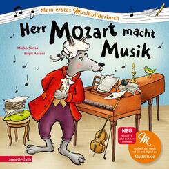 Herr Mozart macht Musik (Mein erstes Musikbilderbuch mit CD und zum Streamen, Bd.)