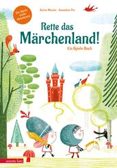 Rette das Märchenland! - Ein ganz besonderes Du-entscheidest-selbst-Abenteuer