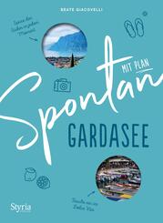 Spontan mit Plan - Gardasee