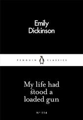 My Life had Stood a Loaded Gun