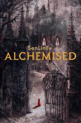 Alchemised (Englische Ausgabe)