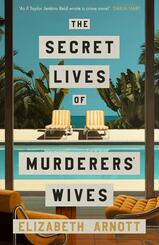 The Secret Lives of Murderers' Wives