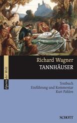 Tannh&auml;user und der S&auml;ngerkrieg auf Wartburg WWV 70