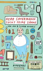 Herr Sauermann sucht seine Zähne