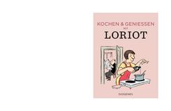 Kochen & genie&szlig;en mit Loriot