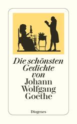 Die sch&ouml;nsten Gedichte von Johann Wolfgang Goethe