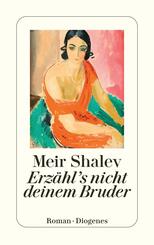 Erz&auml;hl's nicht deinem Bruder