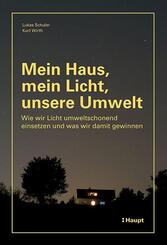 Mein Haus, mein Licht, unsere Umwelt