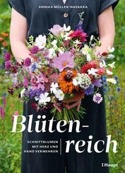 Bl&uuml;tenreich - Schnittblumen mit Herz und Hand vermehren