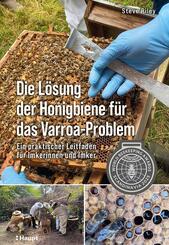 Die L&ouml;sung der Honigbiene f&uuml;r das Varroa-Problem