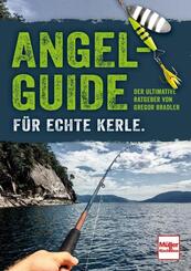 Angel-Guide f&uuml;r echte Kerle