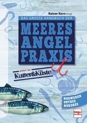 Das gro&szlig;e Handbuch der Meeresangel-Praxis