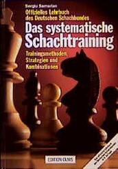 Das systematische Schachtraining