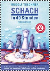 Schach in 40 Stunden