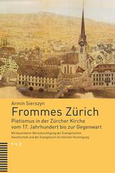 Frommes Z&uuml;rich