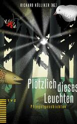 Pl&ouml;tzlich dieses Leuchten