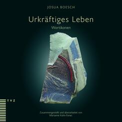 Urkr&auml;ftiges Leben
