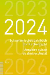 Schweizerisches Jahrbuch f&uuml;r Kirchenrecht / Annuaire suisse de droit eccl&eacute;sial 2024