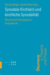 Synodale Kirche(n) und kirchliche Synodalit&auml;t
