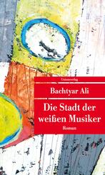 Die Stadt der wei&szlig;en Musiker