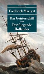 Das Geisterschiff oder Der fliegende Holl&auml;nder