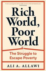 Rich World, Poor World - The Struggle to Escape Poverty