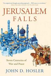 Jerusalem Falls - Seven Centuries of War and Peace