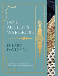 Jane Austen`s Wardrobe
