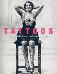 Tattoos - The Untold Story of a Modern Art