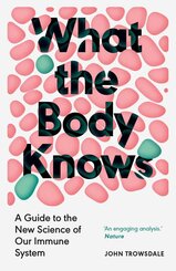 What the Body Knows