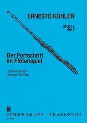 Der Fortschritt im Fl&ouml;tenspiel op. 33, f&uuml;r Fl&ouml;te solo.H.1