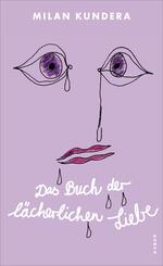 Das Buch der l&auml;cherlichen Liebe
