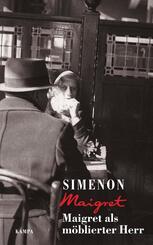 Maigret als m&ouml;blierter Herr