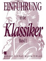 Einf&uuml;hrung in die Klassiker, Klavier.Bd.1