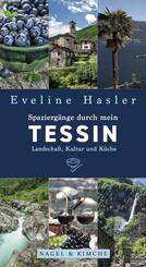 Spazierg&auml;nge durch mein Tessin