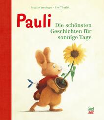 Pauli. Die sch&ouml;nsten Geschichten f&uuml;r sonnige Tage