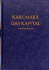 Das Kapital. Kritik der politischen &Ouml;konomie / Das Kapital. Erster Band