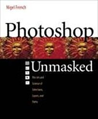 Adobe Photoshop Unmasked