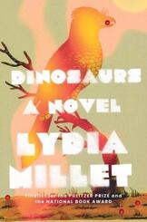 Dinosaurs - A Novel